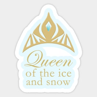 Queen of the Ice and Snow Sticker